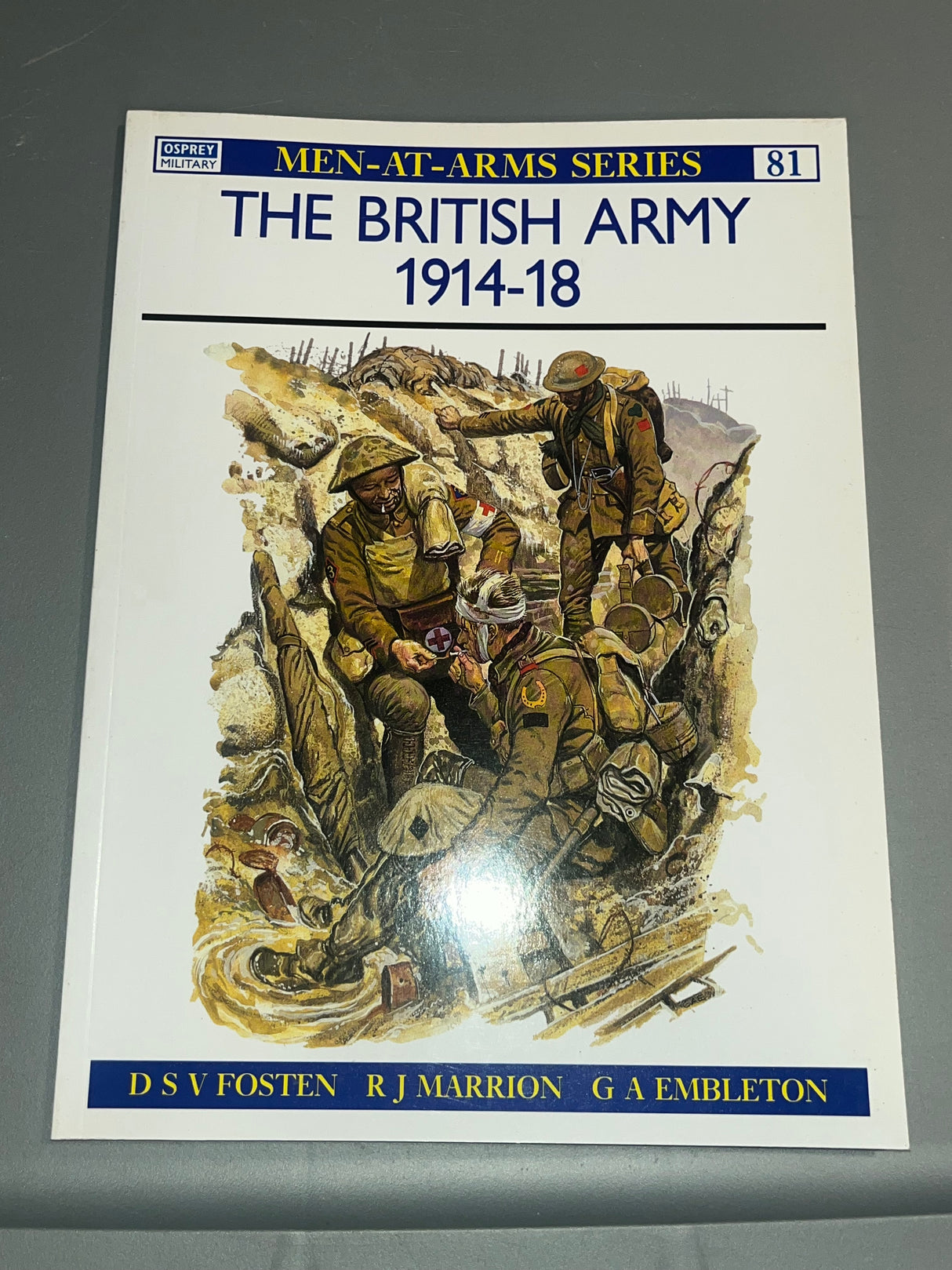Osprey: THE BRITISH ARMY 1914-18