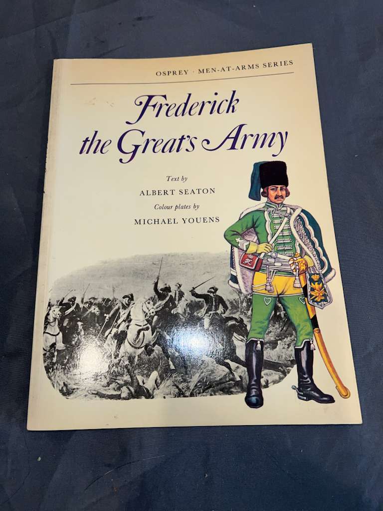 Osprey: Frederick the Great’s Army