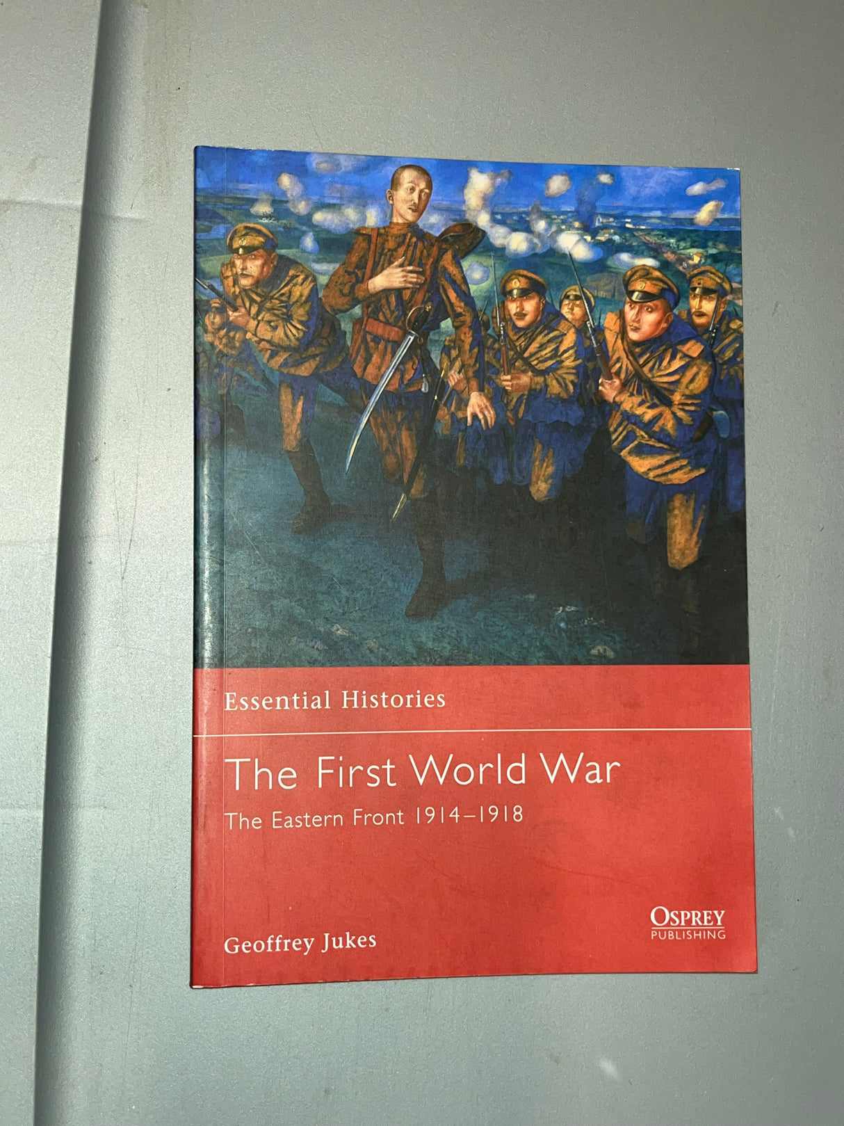 Osprey: The First World War The Eastern Front 1914-1918