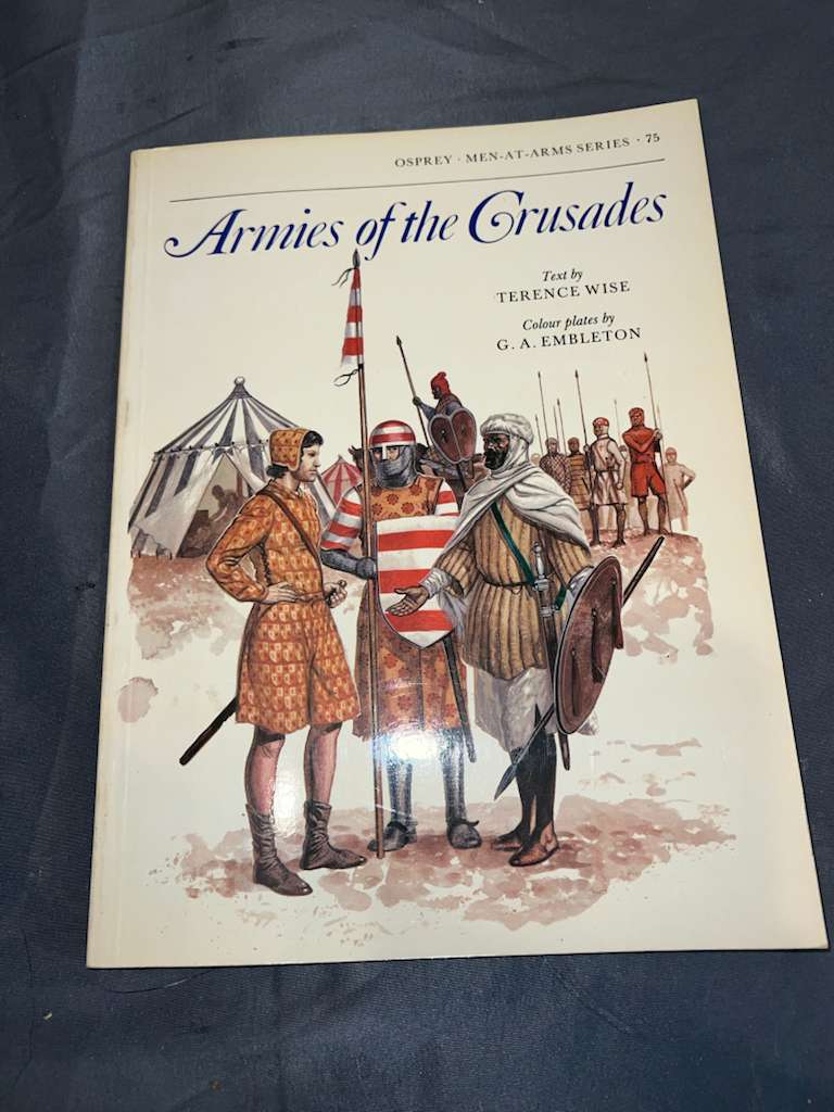 Osprey: Armies of the Crusades