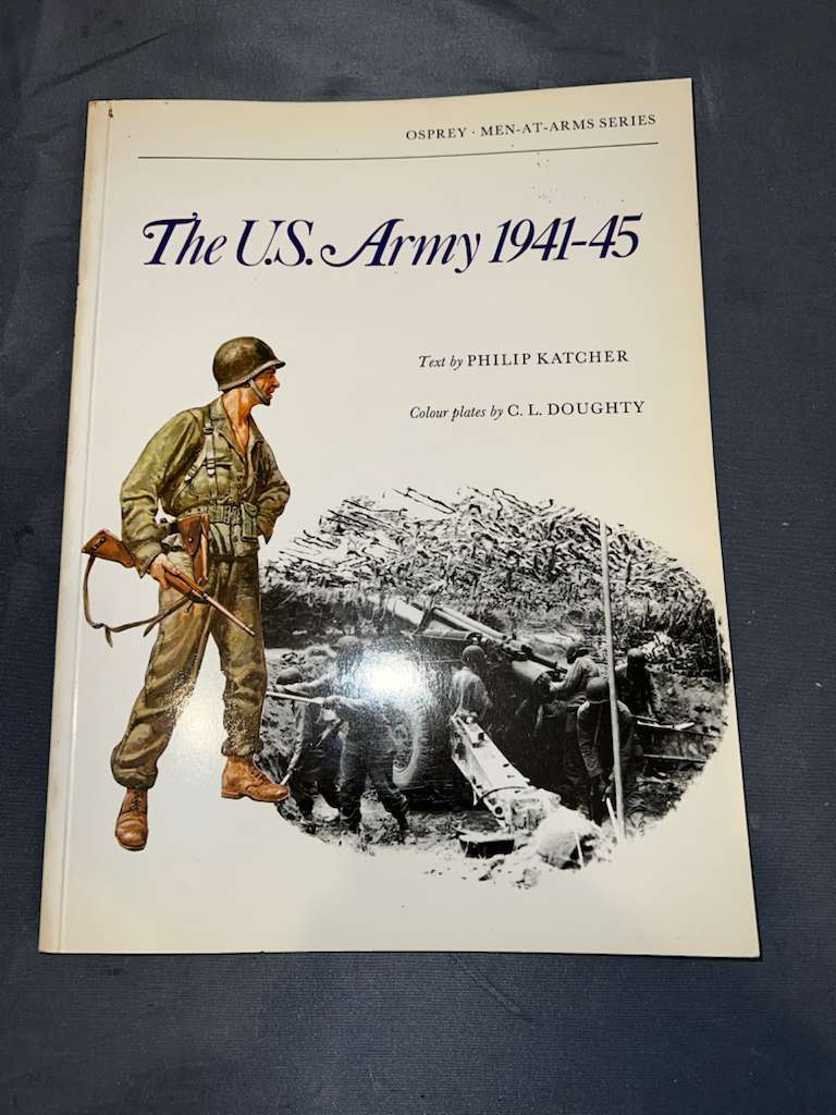 Osprey: The U.S. Army 1941-1945