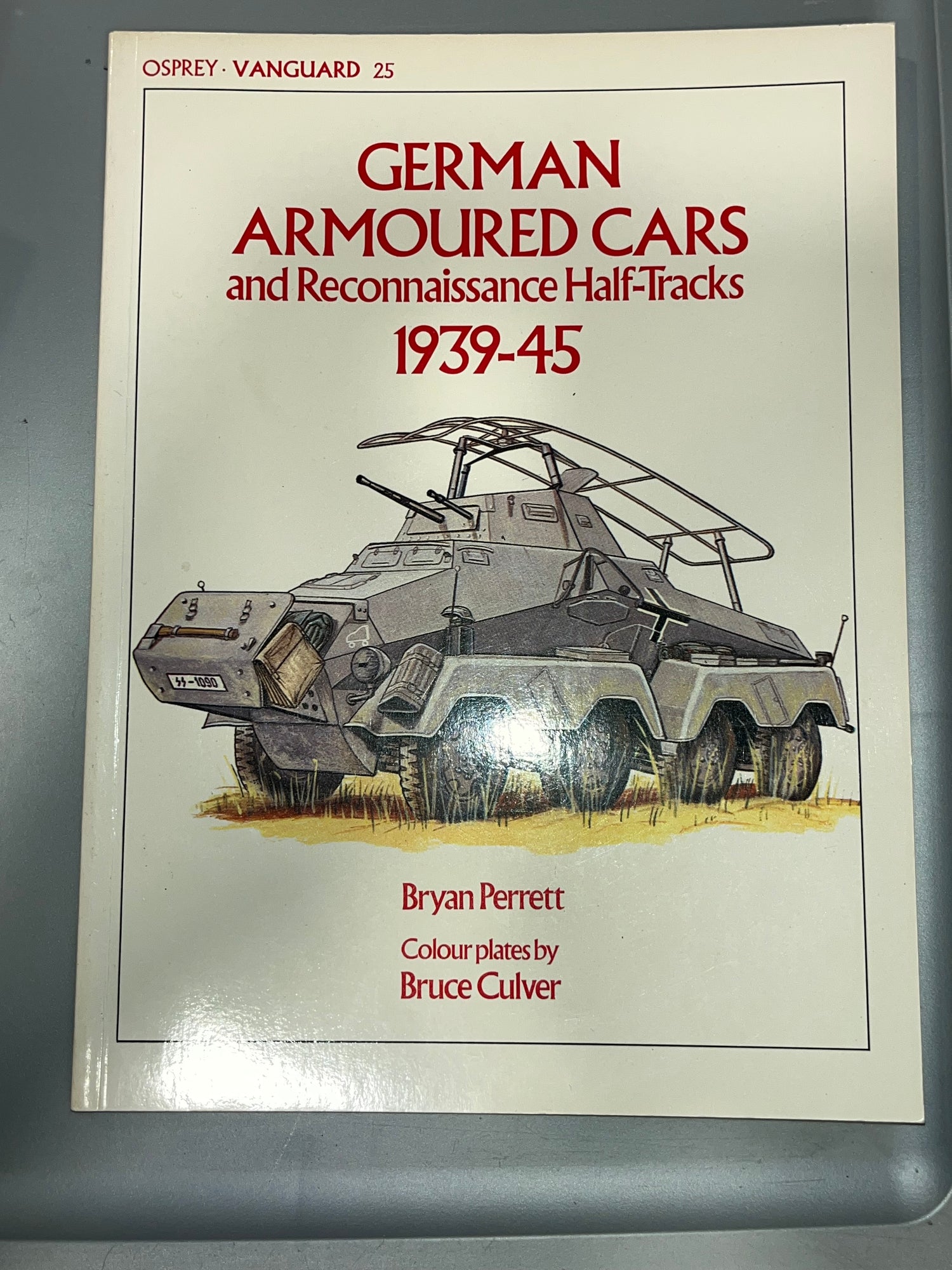 Osprey: German Armoured Cars and Reconnaissance Half-Tracks 1939-45