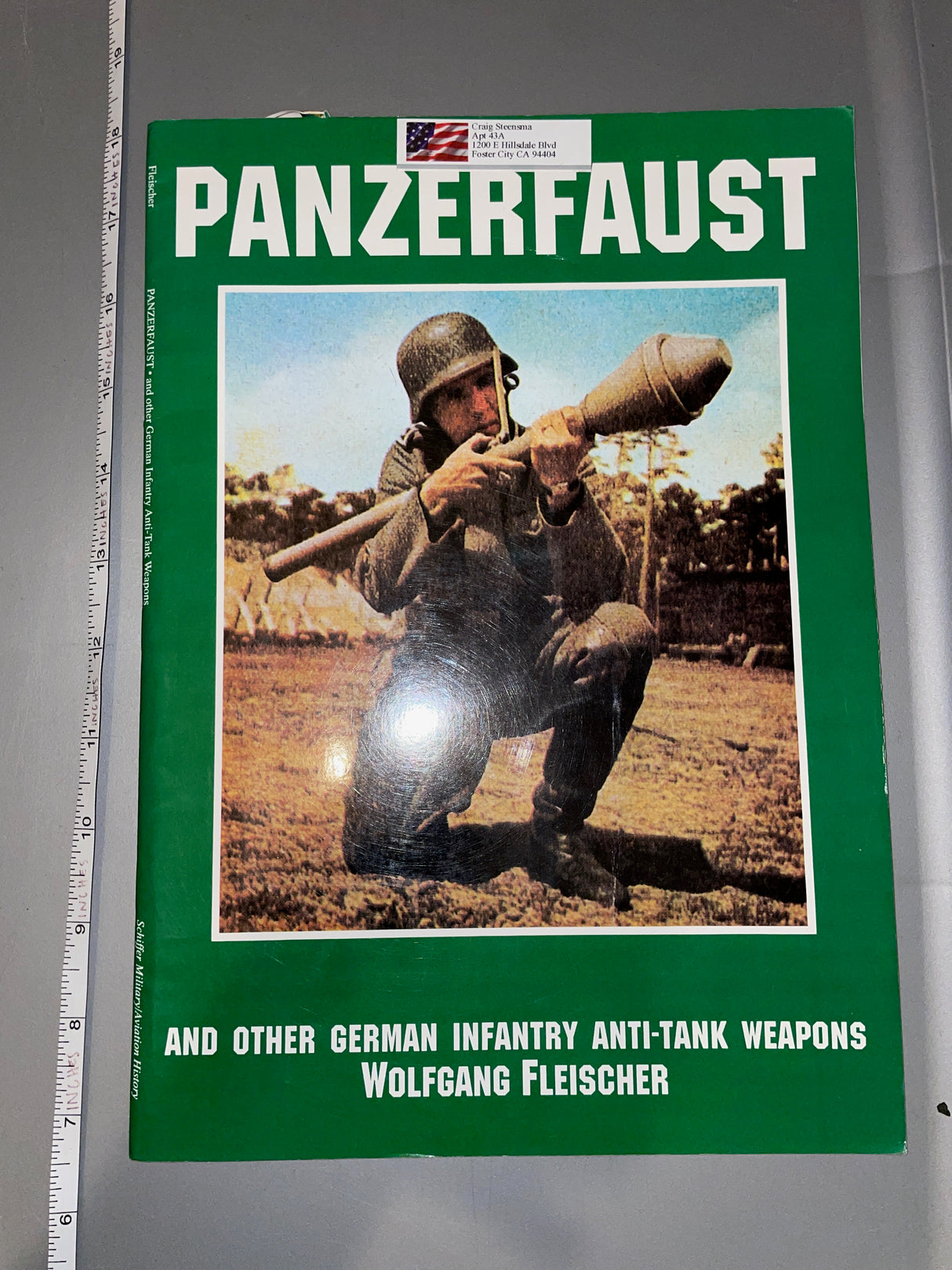 Panzerfaust And Other German Infantry Antitank Weapons - Reference Book - Schiffer Military Aviation History
