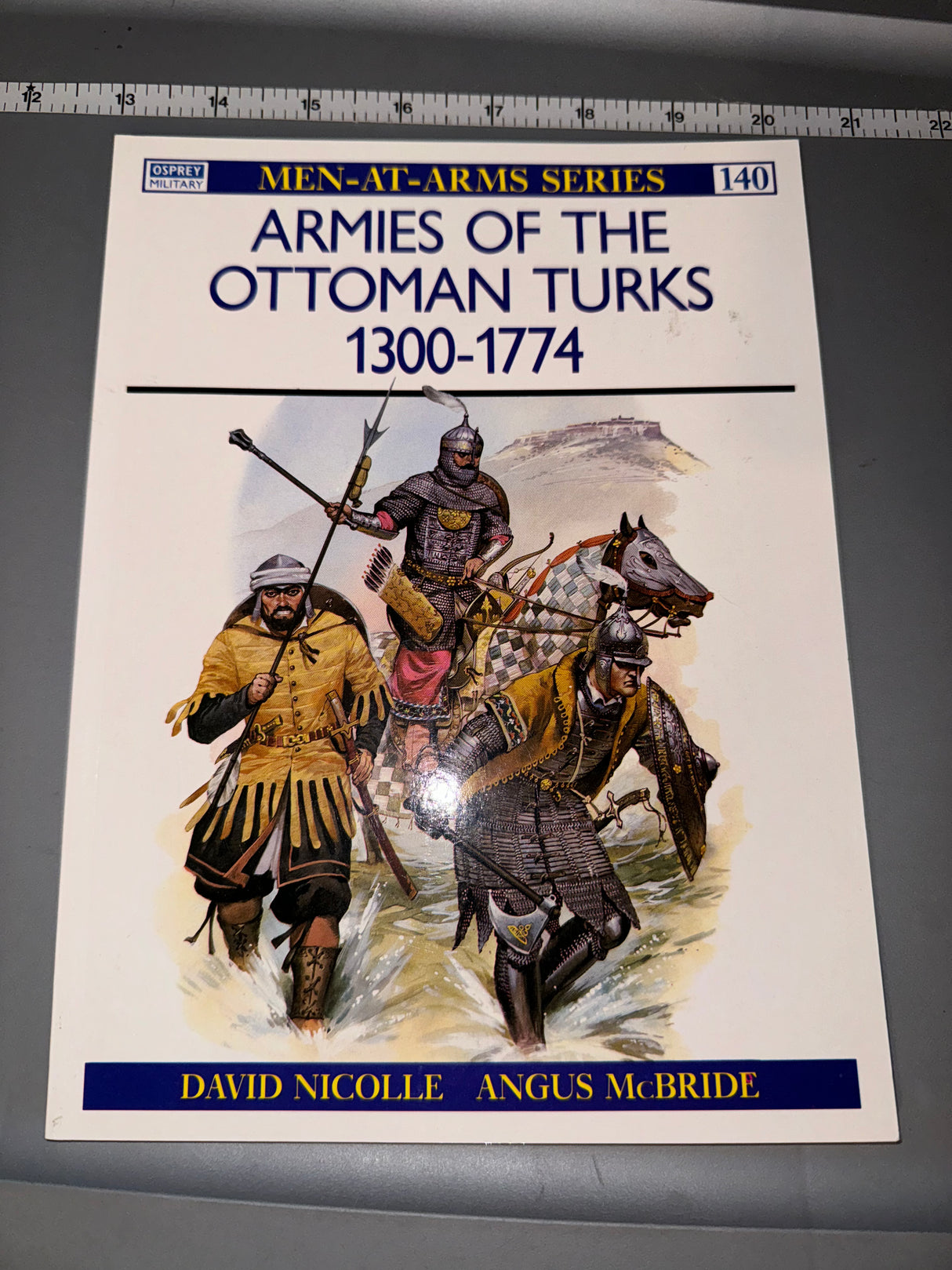 Osprey: Armies of the Ottoman Turks 1300-1774