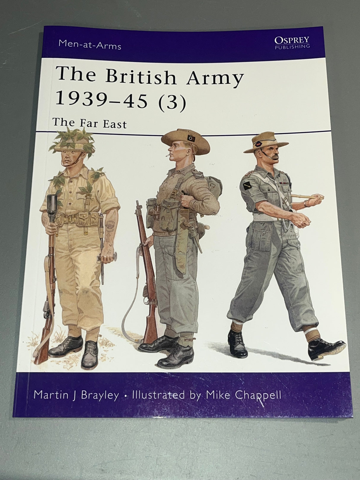 Osprey: The British Army 1939-45 (3) The Far East
