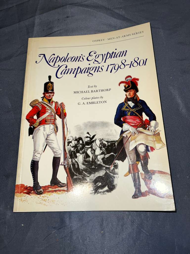 Osprey: Napoleon’s Egyptian Campaigns 1798-1801