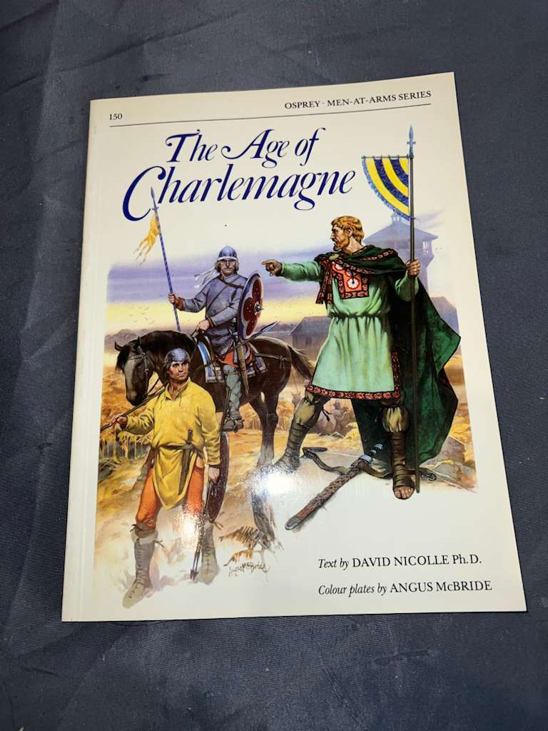 Osprey: The Age of Charlemagne