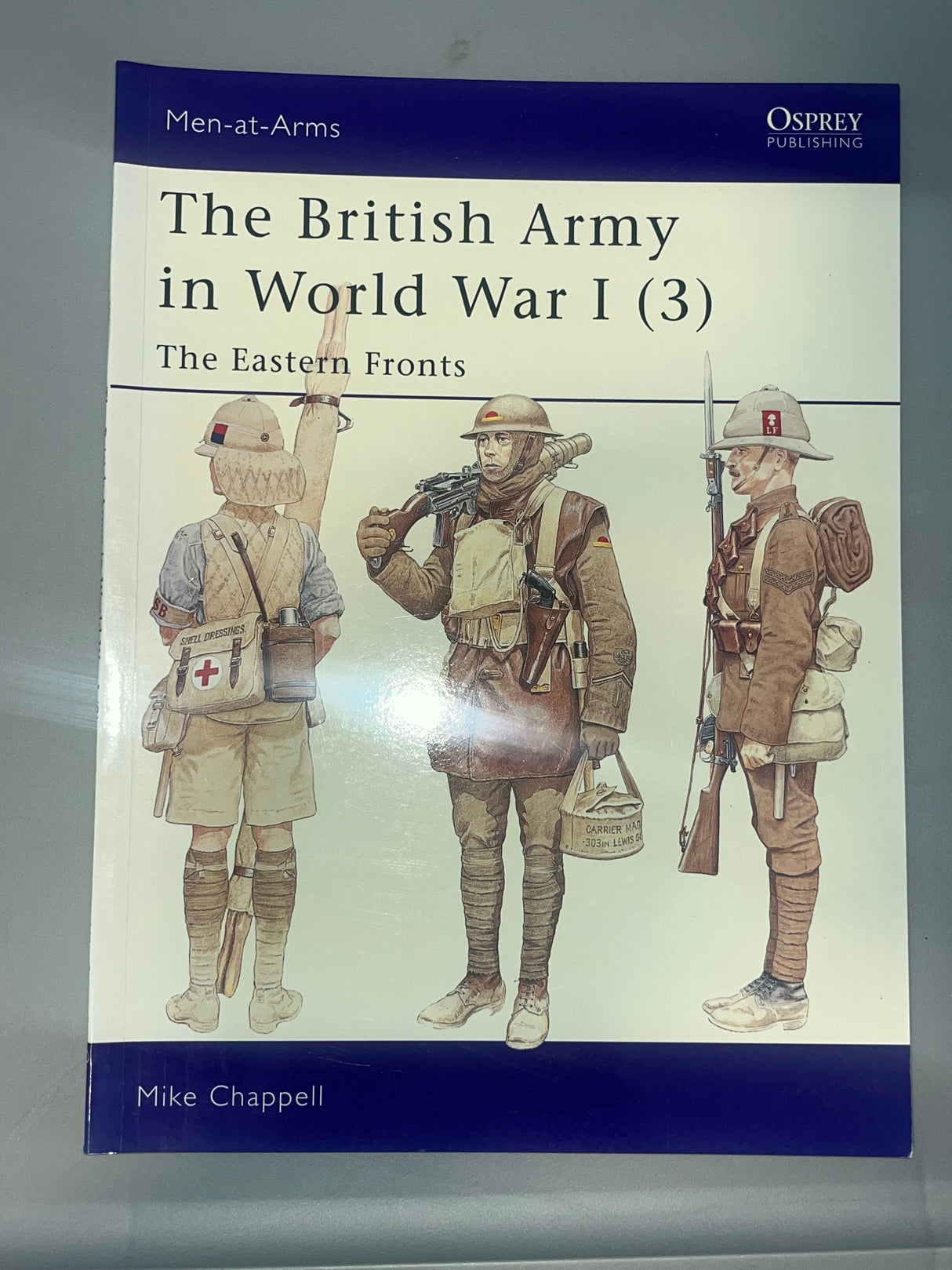 Osprey: The British Army in World War I (3) The Eastern Fronts