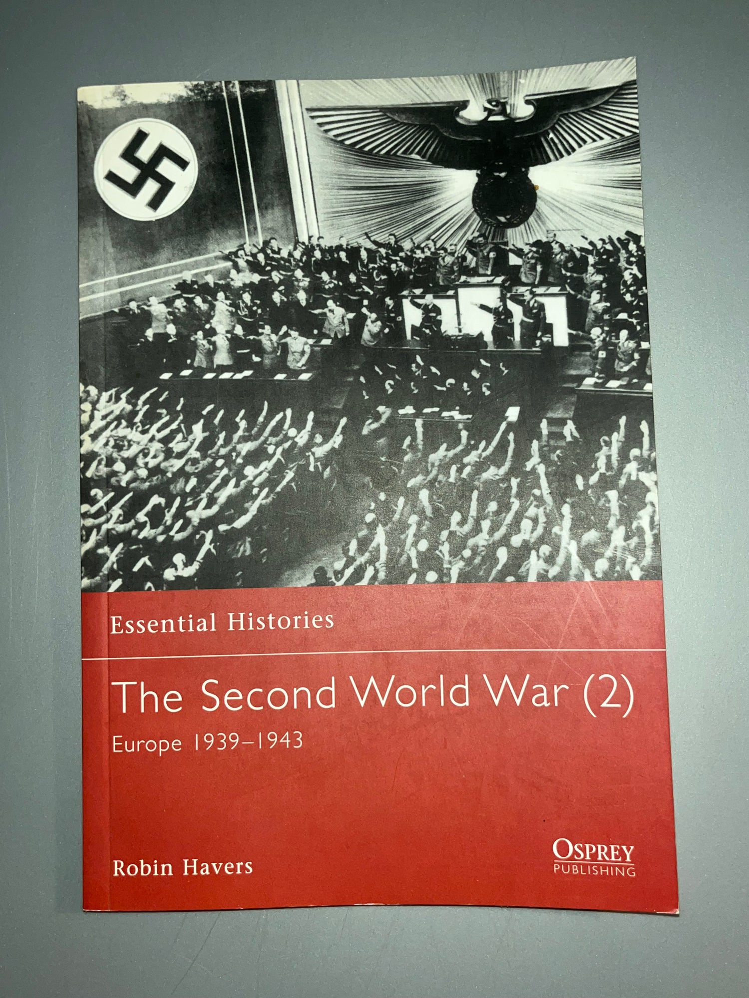 Osprey: The Second World War (2) Europe 1939-1943