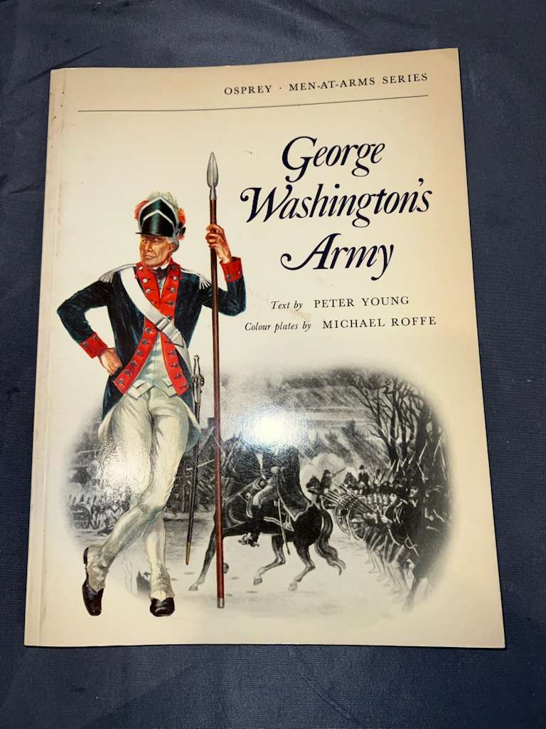 Osprey: George Washington’s Army