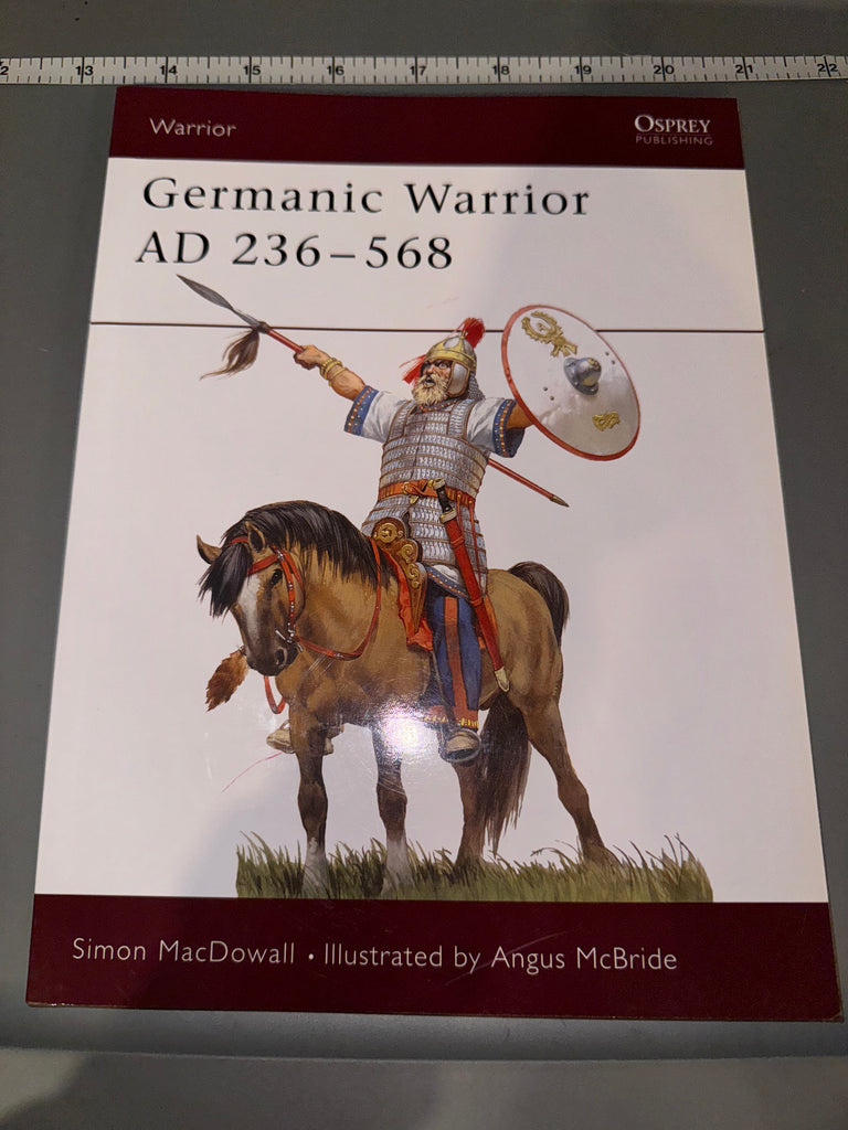 Osprey: Germanic Warrior AD 236 - 568