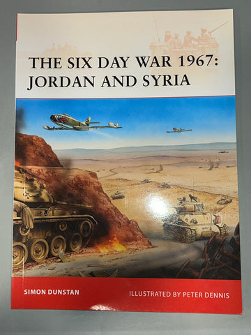 Osprey: THE SIX DAY WAR 1967: JORDAN AND SYRIA