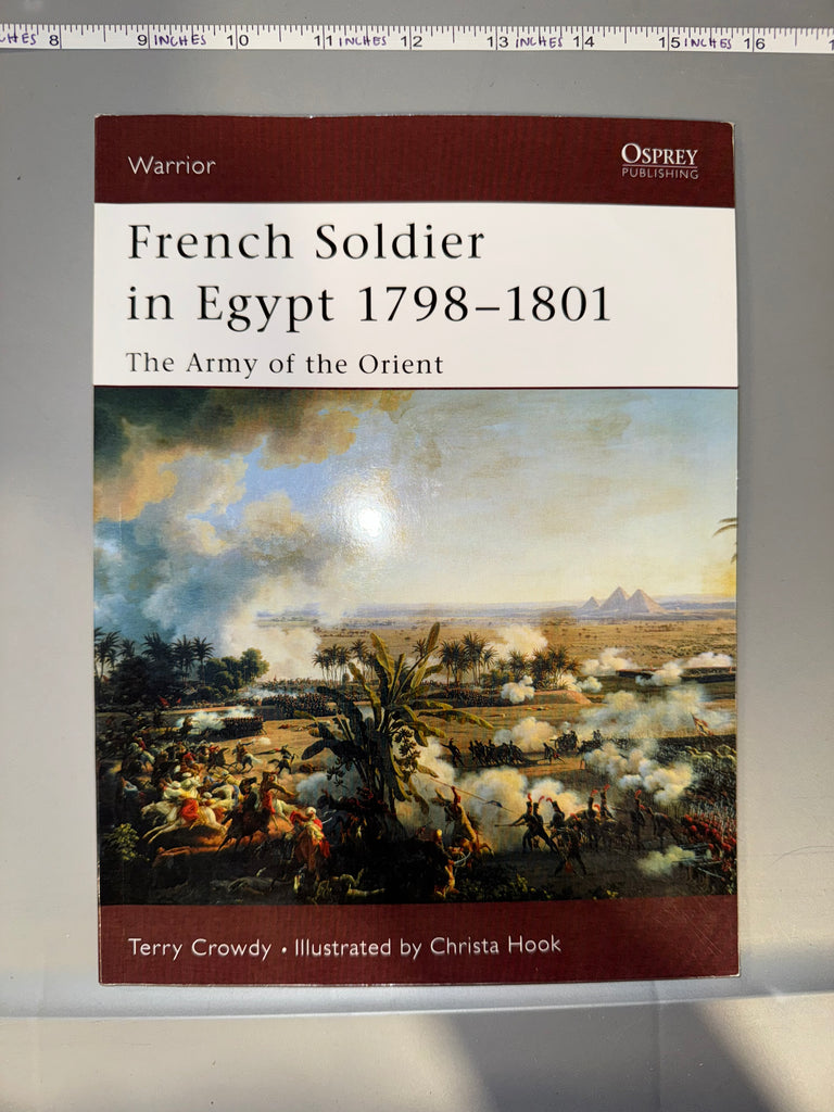 Osprey: French Soldier in Egypt 1798-1801