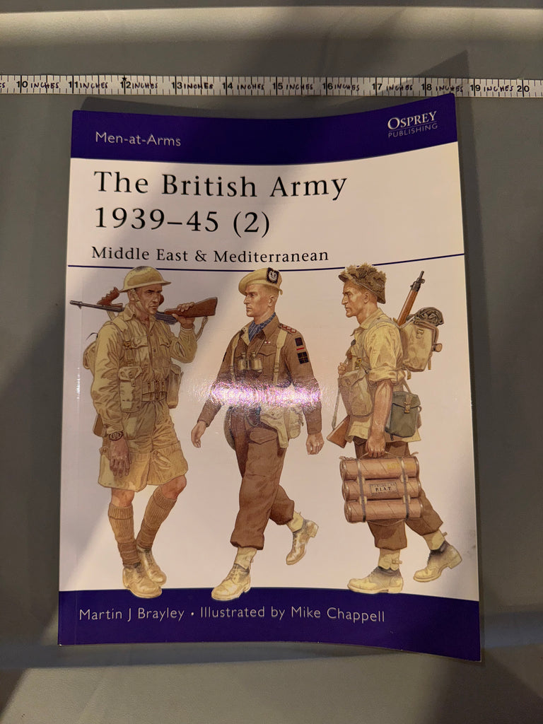 Osprey: The British Army 1939-45 (2) Middle East & Mediterranean