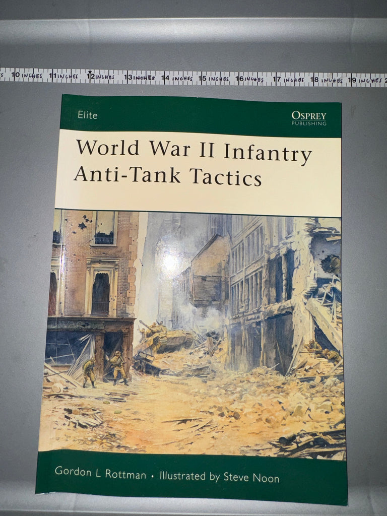 Osprey: World War II Infantry Anti-Tank Tactics