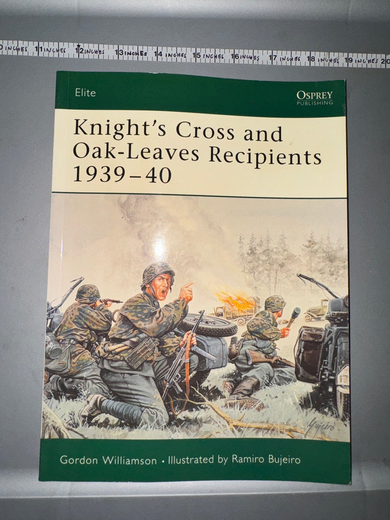 Osprey: Knight's Cross and Oak-Leaves Recipients 1939-40