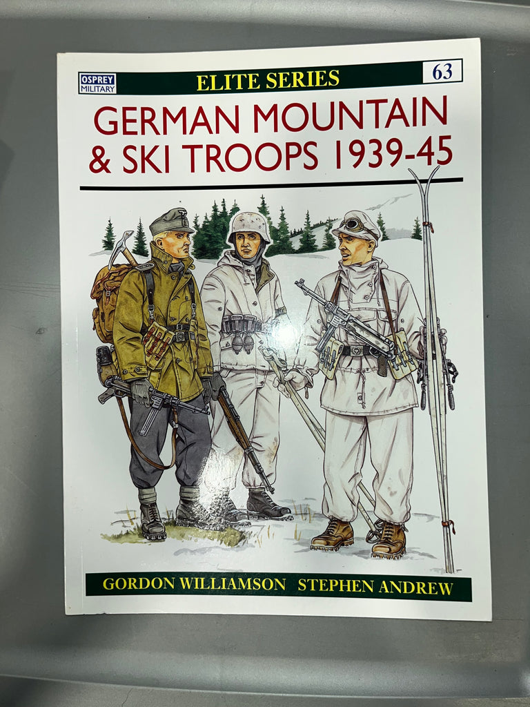 Osprey: GERMAN MOUNTAIN & SKI TROOPS 1939-45