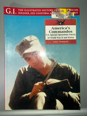 Osprey: America’s Commandos - Special Operations Forces of WWII / Korea