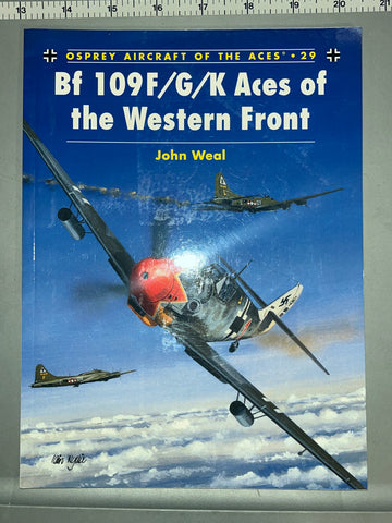 Osprey: BF 109 F / G / K Aces of the Western Front