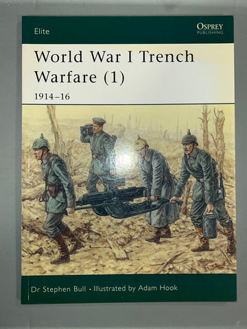 Osprey: World War I Trench Warfare (1) 1914-16