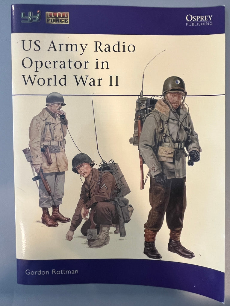 Osprey: US Army Radio Operator in World War II