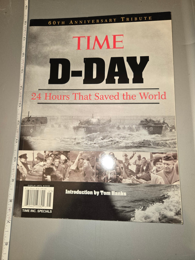 D-Day: 24 Hours That Saved the World - Time Inc. Specials Reference Book