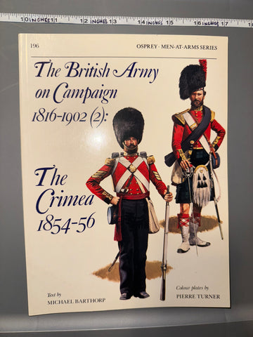 Osprey: The British Army on Campaign 1816-1902 (2): The Crimea 1854-56