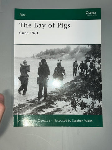 Osprey: The Bay of Pigs Cuba 1961