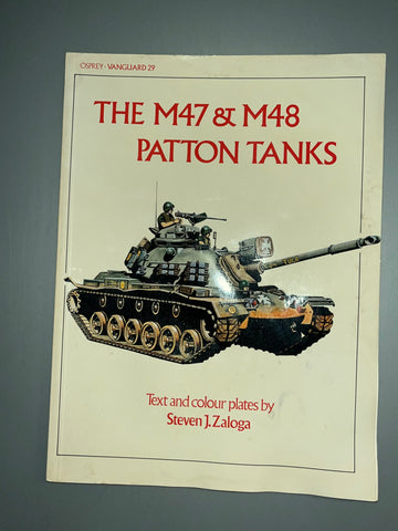 Osprey: THE M47 & M48 PATTON TANKS