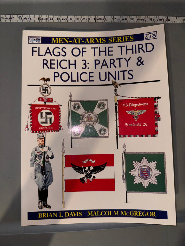 Osprey: FLAGS OF THE THIRD REICH 3: PARTY & POLICE UNITS