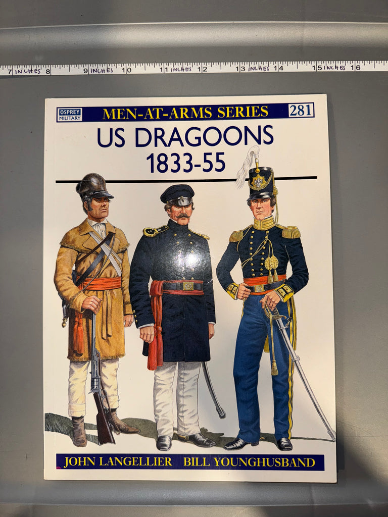 Osprey: MILITARY MEN-AT-ARMS SERIES US DRAGOONS 1833-55