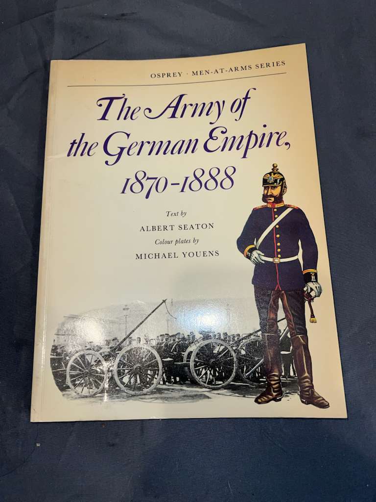 Osprey: The Army of the German Empire, 1870-1888