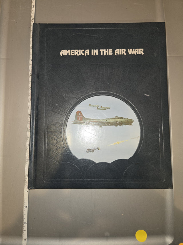 America in the Air War - Time-Life Books Reference Book