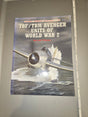 TBF/TBM Avenger Units of World War 2 - Osprey Publishing Reference Book