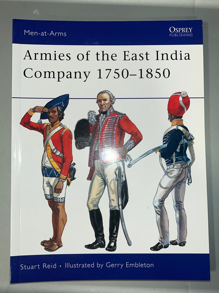 Osprey: Armies of the East India Company 1750-1850