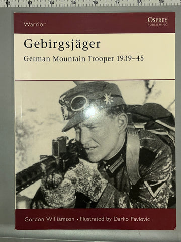 Osprey: Gebirgsjager - German Mountain Trooper