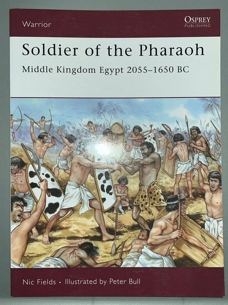 Osprey: Soldier of the Pharaoh - Middle Kingdom Egypt