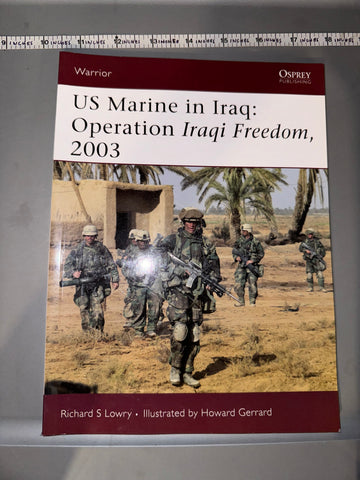 Osprey: US Marine in Iraq: Operation Iraqi Freedom, 2003