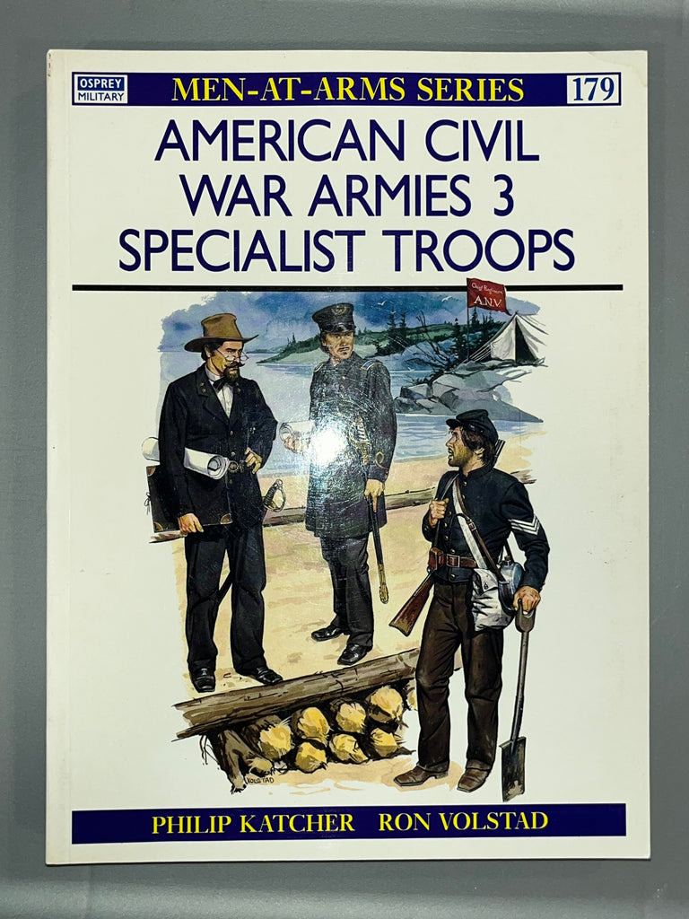 Osprey: AMERICAN CIVIL WAR ARMIES 3 SPECIALIST TROOPS