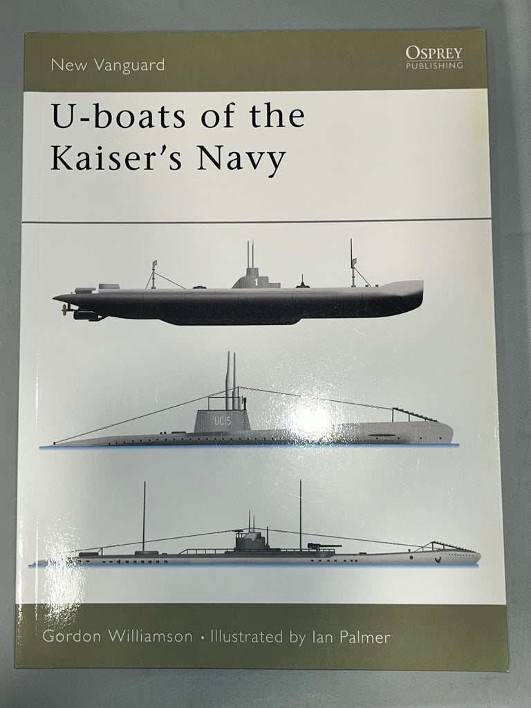 Osprey: U-boats of the Kaiser's Navy