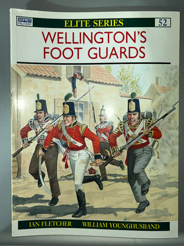 Osprey: Wellington’s Foot Guards