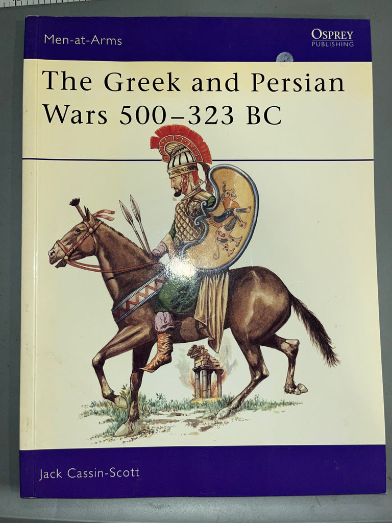 Osprey: The Greek and Persian Wars 500-323 BC