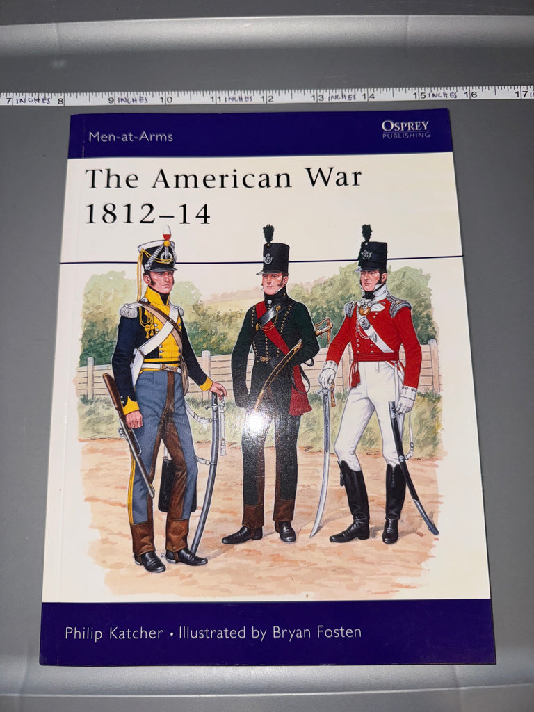 Osprey: The American War 1812-1814