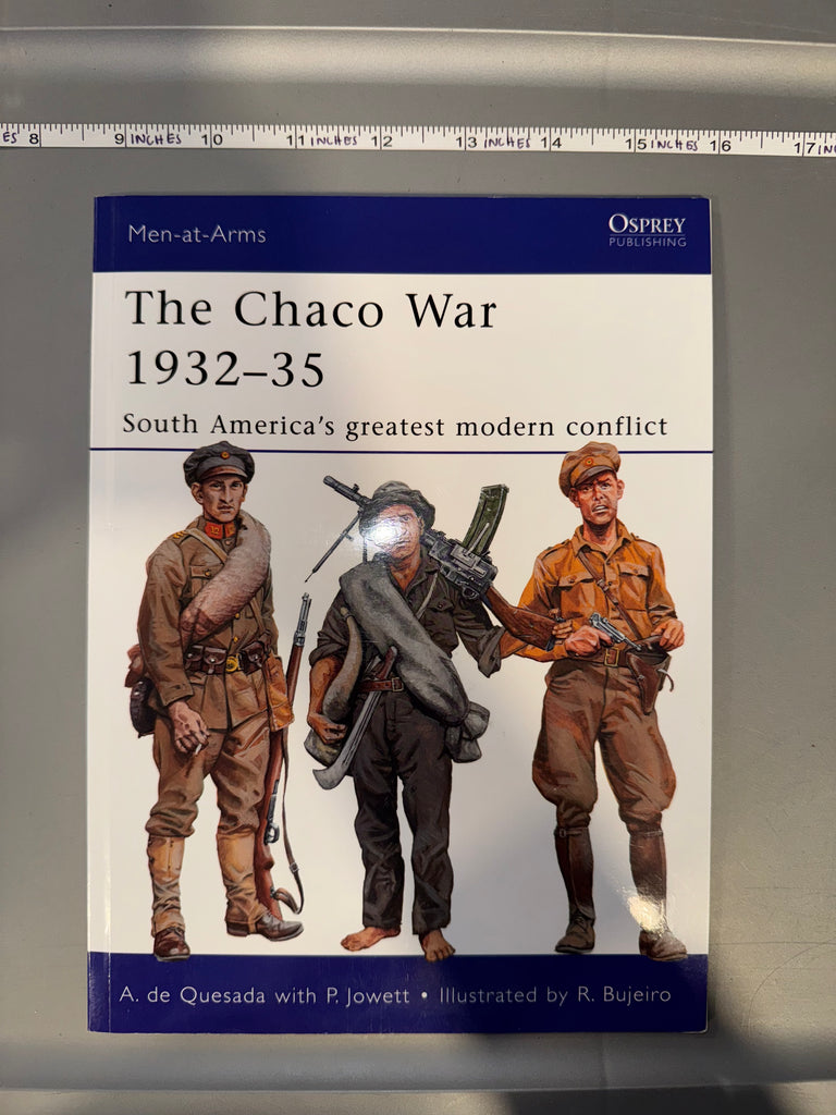 Osprey: The Chaco War 1932-35