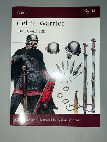 Osprey: Celtic Warrior 300 BC-AD 100