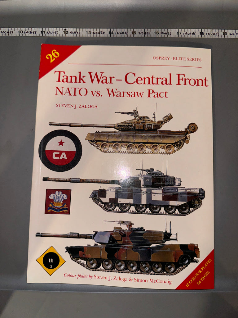 Osprey: Tank War- Central Front NATO vs. Warsaw Pact