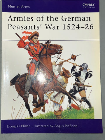 Osprey: Armies of the German Peasant’s War 1524 - 26