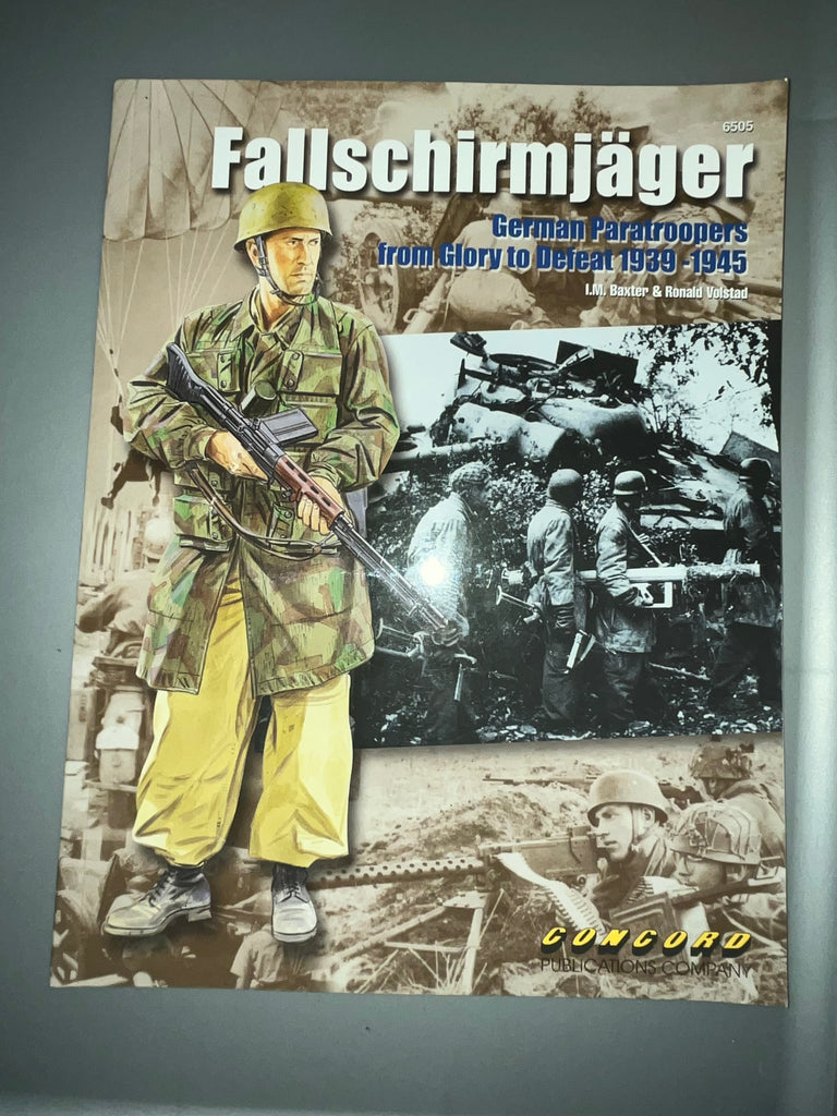 Concord: Fallschirmjager German Paratrooper from Glory to Defeat - Reference Book