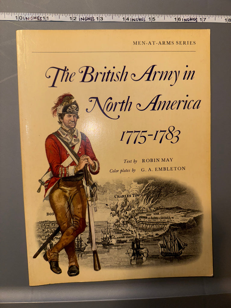 Osprey: The British Army in North America 1775-1783