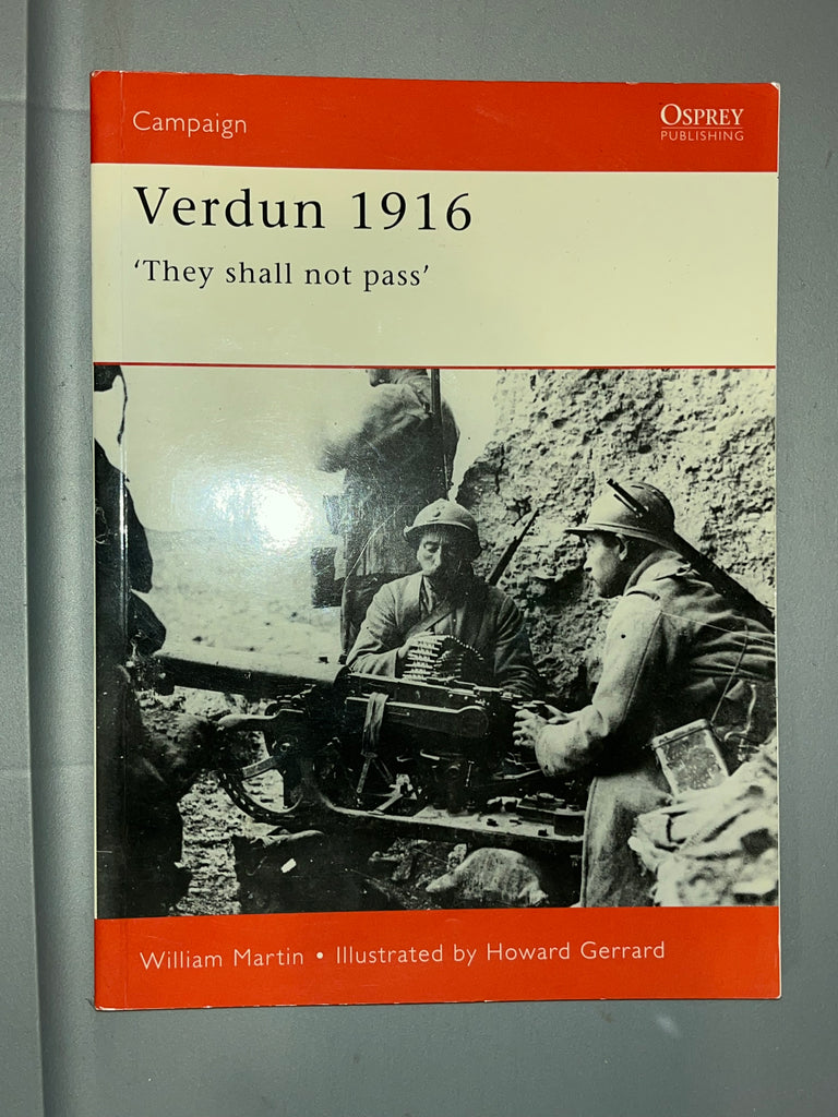 Osprey: Verdun 1916
'They shall not pass'